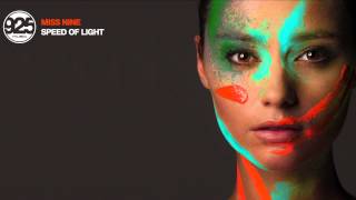 Miss Nine feat. Melanie Lynx - Speed Of Light [925 Music]