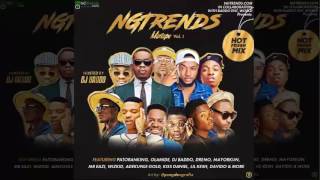 DJ Baddo - NgTrends Mix Vol. 1 (Preview) (Afro-Beat Mixtape 2016) {Baddo Ent World}