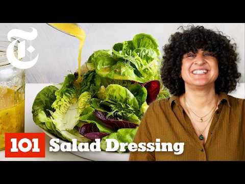 Never Buy Salad Dressing Again | Samin Nosrat | Cooking 101 | NYT Cooking