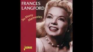 Frances Langford - When Did You Leave Heaven?