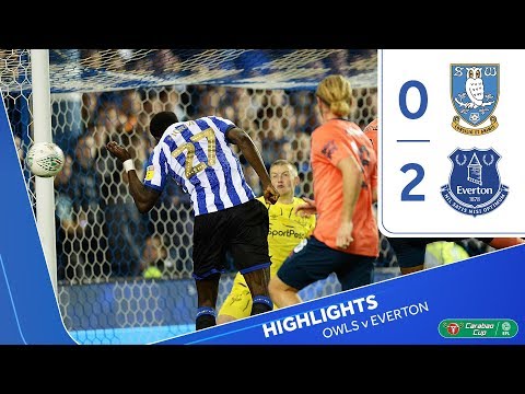 Sheffield Wednesday 0 Everton 2 | Extended highlights | Carabao Cup | 2019/20