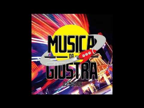 ROULOTTE - MUSICA DA GIOSTRA-Dj Matrix