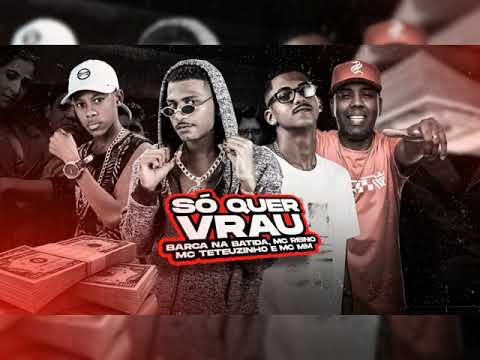 BARCA NA BATIDA, MC REINO & MC TETEUZINHO PART MM - SÓ QUE VRAU