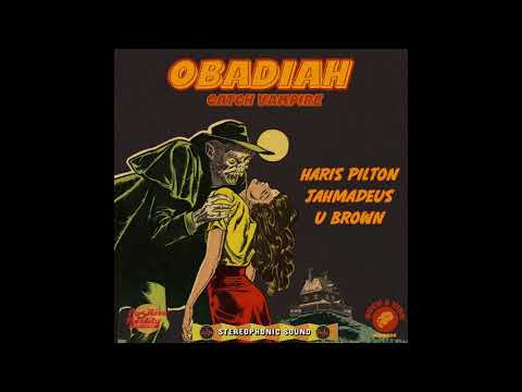 OBADIAH (Catch Vampire) EP mix by HARIS PILTON