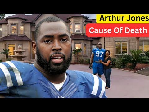 Arthur Jones`s Sudden Death At 39, NFL Career, Family, Lifestyle And Net Worth (Super Bowl Champion)