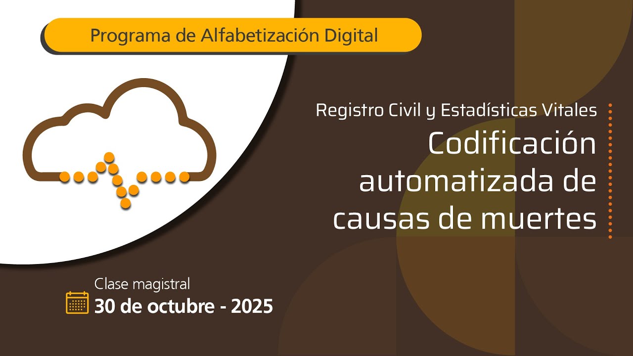 Registro Civil y Estadísticas Vitales | Clase Magistral: Codificación de causas de muertes