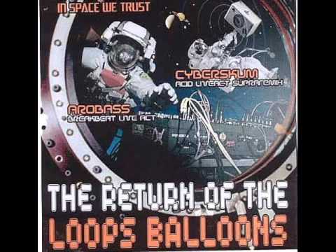 The return of the loops balloons - CYBERSKUM