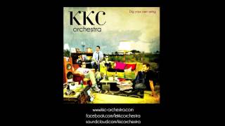 KKC Orchestra - Tout à l'égo - (Officiel)