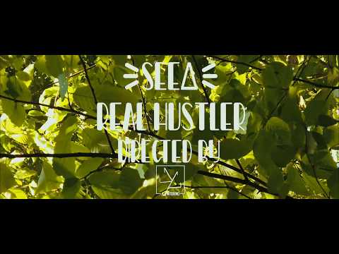 SeeA - Real Hustler (Official Video)