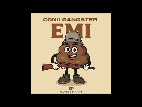 Conii gangster - Gâtez le coin