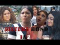 SISTERS BOND 1 2 New Hit Movie DESTINY ETIKO QUEENETH HILBERTH 2020 Nigerian Movie