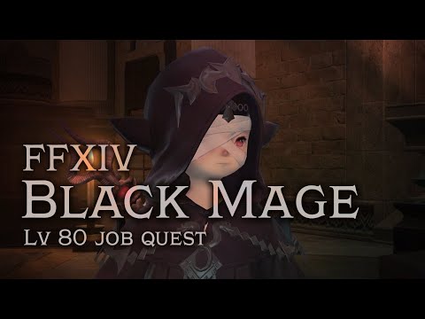 FFXIV Black Mage Job Quest (Level 80)