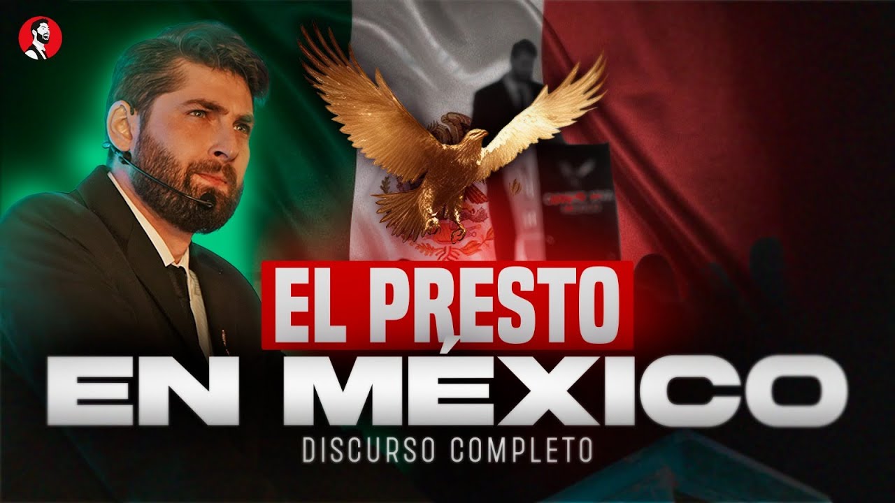 Discurso completo de El Presto en la "CUMBRE VIVA MÉXICO 2025" | Patriotismo e Hispanidad fraterna