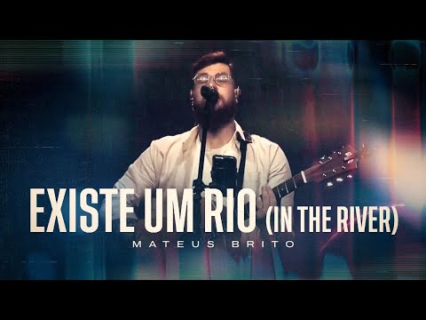 Existe um Rio (In The river) - Mateus Brito (Ministração Ao Vivo) | Part Livia Motta