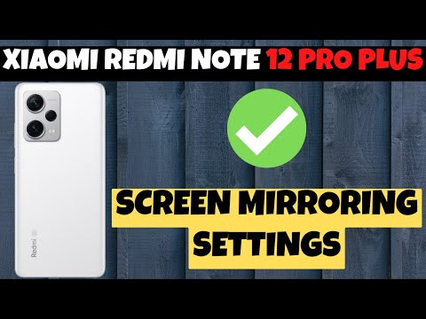 Screen Mirroring Settings Xiaomi Redmi Note 12 Pro Plus || Screen Mirroring || Screen Cast