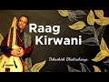 Raag Kirwani | Pandit Debashish Bhattacharya