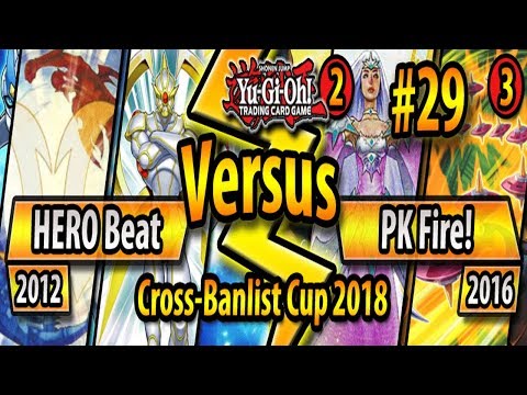 HERO Beat (2012) vs. PK FIRE! (2016) - Cross-Banlist Cup 2018 - Match #29