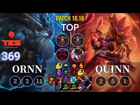 TES 369 Ornn vs Quinn Top - KR Patch 10.18