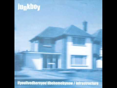 Junkboy  - Infrastructure
