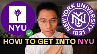 How to Get Into NYU!
