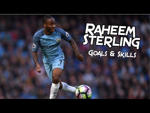 Raheem Sterling | Goals & Skills | 2017/18