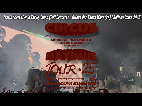 Travis Scott Live in Tokyo, Japan (Full Concert) – Brings Out Kanye West (Ye) | Belluna Dome 2025