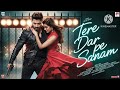 Tere Dar Par Sanam Beinteha Prateik Babbar Elli AvrRam Devnegi Neeti Mohan KS Abhishek