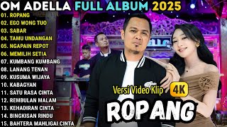 Download lagu ROPANG - DIFARINA INDRA  - OM ADELLA FULL ALBUM TERBARU 2025 mp3