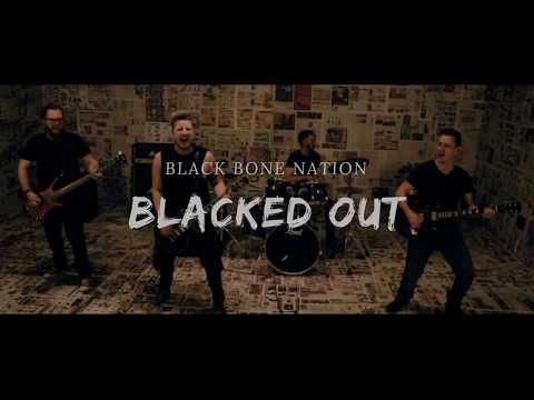 Black Bone Nation - Blacked Out [OFFICIAL VIDEO]