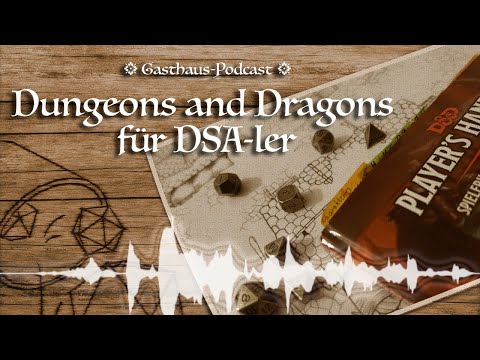 DSA Podcast 13 - D&D für DSA-ler [ Pen and Paper ]