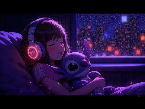 No Ads  Relaxing Rain Sounds with Stitch & Girl 🌧️ Fall Asleep Fast & Relieve Stress