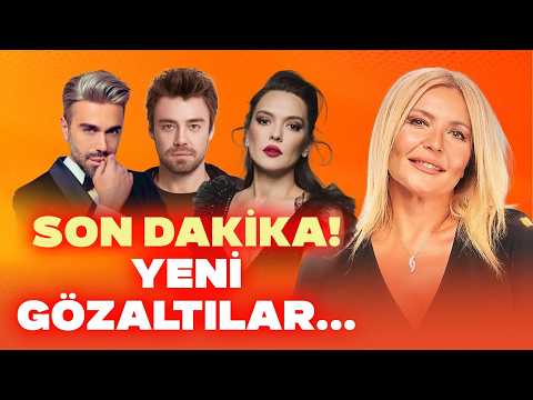 SON DAKİKA! YENİ GÖZALTILAR..Demet Akalın’ın Kıskançlığı