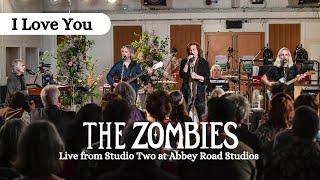 The Zombies - I Love You (Live from Studio 2 at Abbey Road Studios)