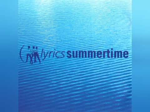Lyrics - Summertime