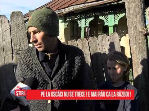 Pe la Uscăci nu se trece! E mai rău ca la război !