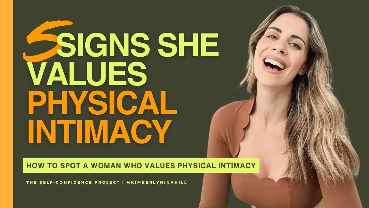 How To Spot A Woman Who Values Physical Intimacy (5 Signs To Watch For)