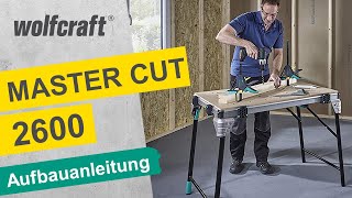 MASTER cut 2600: Aufbauanleitung | wolfcraft