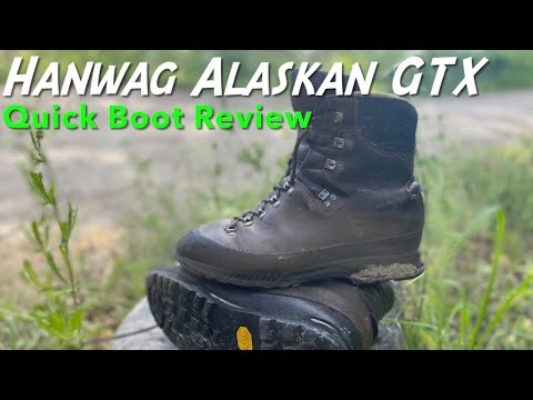 Hanwag Alaskan GTX - Quick Boot Review