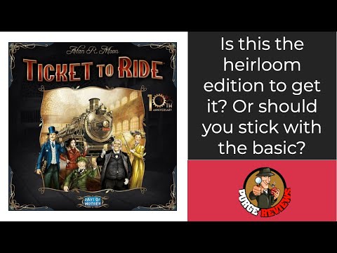 The Purge: # 2333 Ticket to Ride: 10th Anniversary: Are the upgraded components worth the upgraded price?