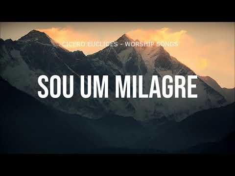 Fundo Musical Forte Para Pregação e Oração | Sou Um Milagre - Voz da Verdade | by Cicero Euclides