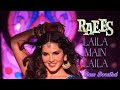 Laila main Laila - Raees | Bass Boosted | 60fps | High quality | mp3