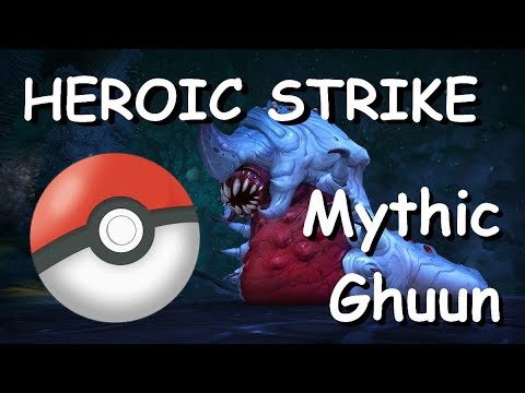 Heroic Strike - Uldir Ghuun Mythic