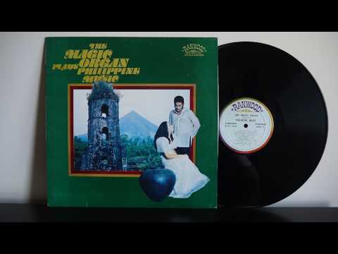 The Magic Organ Plays Philippine Music (197?)  Ranwood RAW 0001