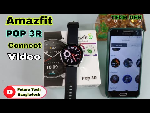 How to Connect Amazfit POP 3R Calling Smartwatch Video 2023 || Future Tech Bangladesh || Tech Den