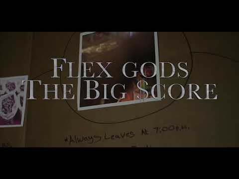 FlexGods - The Big Score prod.by yodayae1k (Dir.by Poloshotitvisuals) (official music video)