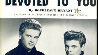 DEVOTED TO YOU--THE EVERLY BROTHERS (NEW ENHANCED VERSION) 720p