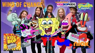 KIDZ BOP Kids &amp; SPONGEBOB SQUAREPANTS - Wind Of Change (KIDZ BOP SINGS MONSTER BALLADS)