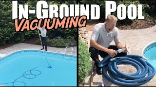 How to Vacuum an In-Ground Pool!