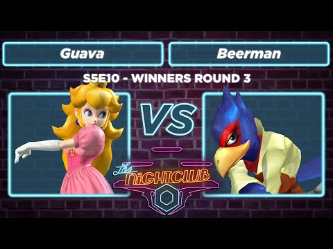 The Nightclub S5E10: Guava vs Beerman - WR3 SSBM