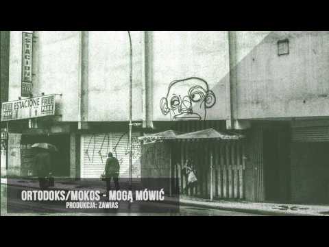 Ortodoks/Mokos - Mogą mówić (Prod. Zawias)